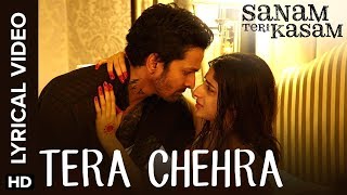 Tera Chehra Full Video Song | 4K Ultra HD | Sanam Teri Kasam | Cocktail Music