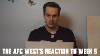 The AFC West's Reaction to Week 5