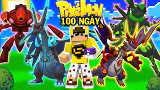 Mình Sinh Tồn 100 Ngày Ở Thế Giới PIXELMON SIÊU THÚ CUỒNG NỘ Trong Minecraft