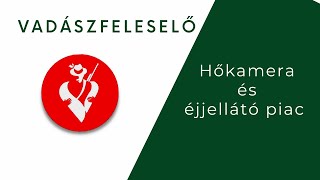 Vadászfeleselő 2/8 - Hőkamera- és éjjellátó piac