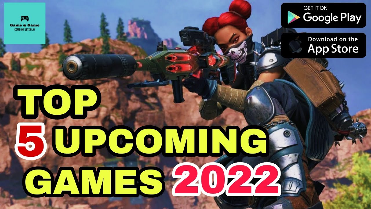 TOP 5 UPCOMING MOBILE GAMES || PRE REGISTER NOW || 2022 🔥🔥🔥 - YouTube