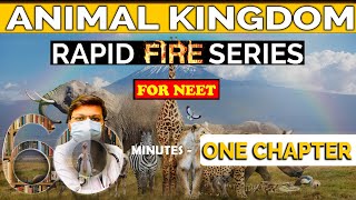 Rapid Fire for Animal Kingdom  For Class 11 Biology | NEET Biology | Dr S K Singh|  Part -1