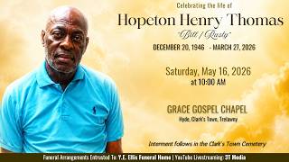 Celebrating the Life of Hopeton Henry Thomas (Bill/Rusty)