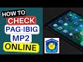 How to Check PAG IBIG MP2 Contribution Online 2021⎢PAG IBIG MP2 Savings Program