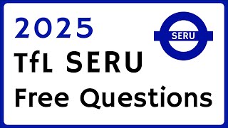 New Version 2025 | Free TfL SERU Assessment Questions