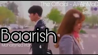 BAARISH | YAARIYAN | Korean Mix HD | The Official - Ali AhMaD