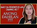 BAKIT NA DEMONITIZE ANG CHANNEL KO? | ANONG DAHILAN ?| BY IRENE