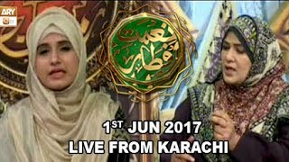 Naimat e Iftar Female Segment (Live from Khi) - Topic - Sabar - 1st Jun 2017 - Ary Qtv