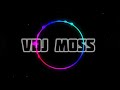 VDJ MOSS_JIWANG SANTESH