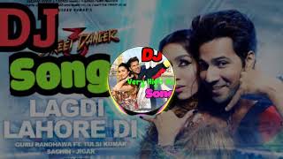 Lagdi Lahore Di || DJ song || Best dj mix