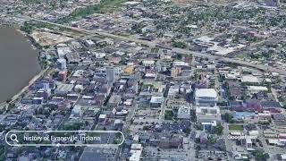 The history of Evansville, Indiana