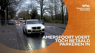 Amersfoort negeert referendum en voert betaald parkeren alsnog in: inwoners gaan demonstreren