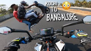 Kochi to Bangalore , Bike RIDE 😳 സംഭവിച്ച കാര്യങ്ങൾ , DUKE 390 🔥