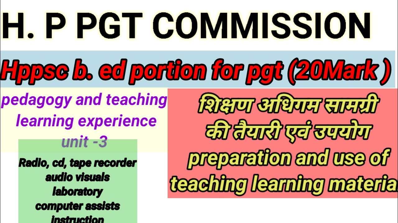 Preparation And Utilization Of Teaching Learning Material Hppsc B. Ed ...