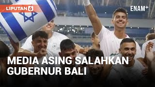Media Jerman Sebut Indonesia Batal Gelar Piala Dunia U-20 Karena Gubernur Bali | Liputan6