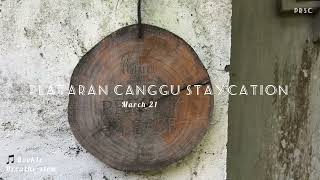 [BaliSeries] Plataran Canggu Staycation