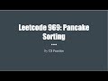 Google Coding Question -  Pancake Sorting (Leetcode 969)