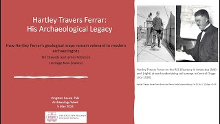 Hartley Ferrar's archaeological legacy. Kerikeri May 2024