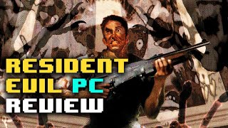 Resident Evil Review (Resident Evil 1 / RE1 / PC) | Bits \u0026 Glory