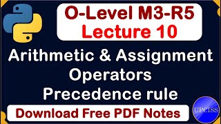 O-Level M3 R5 | Python Operators and Precedence Rule Full Explain| Lecture 10