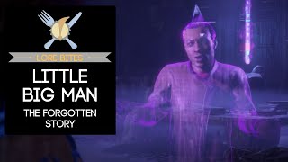 Lore Bites: Little Big Man (The Forgotten Story)