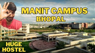 NIT Bhopal (MANIT BHOPAL) Full Campus tour , Including Hostel, Academic Block, Ground, Sports Complx