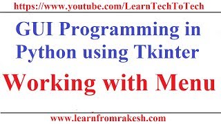 GUI Programming in Python Using Tkinter #6: Working with Menu/SubMenu