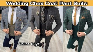 Best Wedding Check Coat Pant Design 2025 For Men's | Men's 3 Peace Suits Design