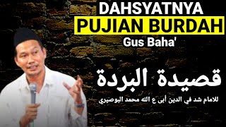 🔴 DAHSYATNYA SHOLAWAT BURDAH | NGAJI BARENG GUS BAHA' TERBARU