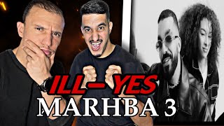 ILL-YES - MARHBA 3 (Reaction) 🇲🇦🇩🇿 Claaash!! 🔥🔥