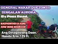 BYPASS ROAD GENERAL NAKAR Quezon TO DINGALAN Aurora. || Xrm 125 fi Dsx