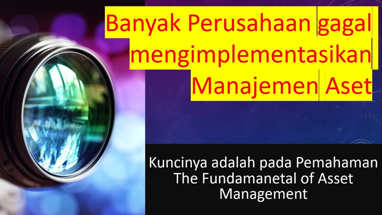 The Fundamentals Of Asset Management (Dasar- Dasar Manajemen Aset ...