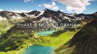 Phaxe & Morten Granau - Live Set