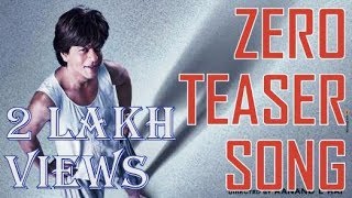 ZERO Teaser Full song | Affoo Khuda | Shahrukh Khan | Katrina | Anushka