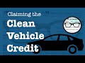 Claiming the Clean Vehicle Credit Using Form 8936