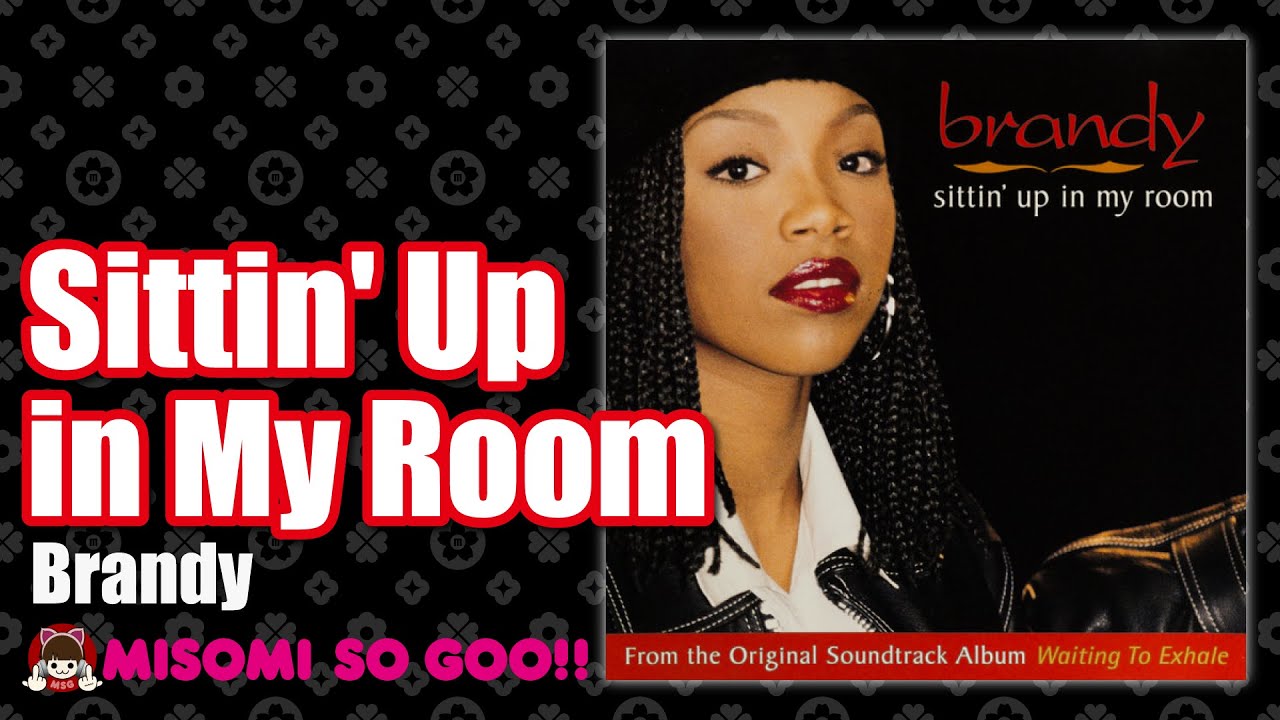 Brandy - Sittin' Up In My Room (1995) - YouTube