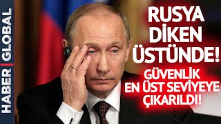 Putin Herkesi Göreve Çağırdı: Rusya Diken Üstünde!