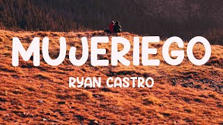 Mujeriego - Ryan Castro 🍦