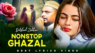 Dilshad Zakhmi Nonstop Ghazal 2024 | Hits Ghazal | Hindi Ghazal | Latest Ghazal