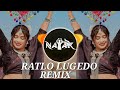 Ratlo Lugedo Remix | Adiwasi DJ  Remix Song  2024  |  2024 | Dipesh Nayak | Shankar Baghel