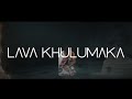 Canicee-Lava Khulumaka(Visualizer)