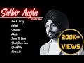 SATBIR AUJLA JUKEBOX : Soulful Songs Special | Punjabi Romantic Songs | Guru Geet Tracks