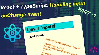 React JS Tutorial - Basic to Advance 🔥 React + TypeScript: Handling input onChange event