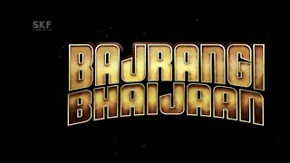 Bajrangi Bhaijaan | Official Teaser | Salman Khan, Kareena Kapoor Khan, Nawazuddin Siddiqui.