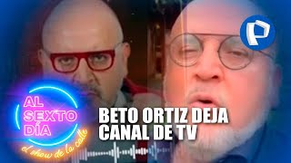 Beto Ortiz en el ojo de la polémica tras su salida de un canal de televisión