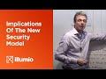 Implications Of The New Security Model