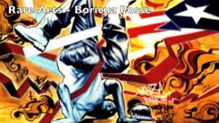 Rare Arts - Boricua Posse