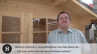 Worauf sollte man beim Holzkauf für ein Gartenhaus achten? | holz-blech.de