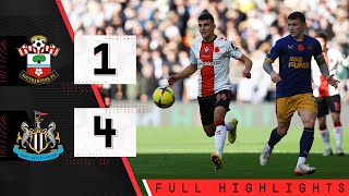 EXTENDED HIGHLIGHTS: Southampton 1-4 Newcastle United | Premier League