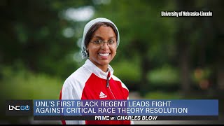 UNL’s First Black Regent Leads Battle Against Critical Race Theory Resolution